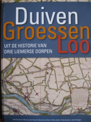 Duiven, Groessen, Loo - Uit de historie van drie Liemerse dorpen