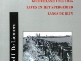 Nieuw boek Graven in de vuurlinie. Leven in het spergebied langs de Rijn belicht onbekende geschiedenis van de Liemers